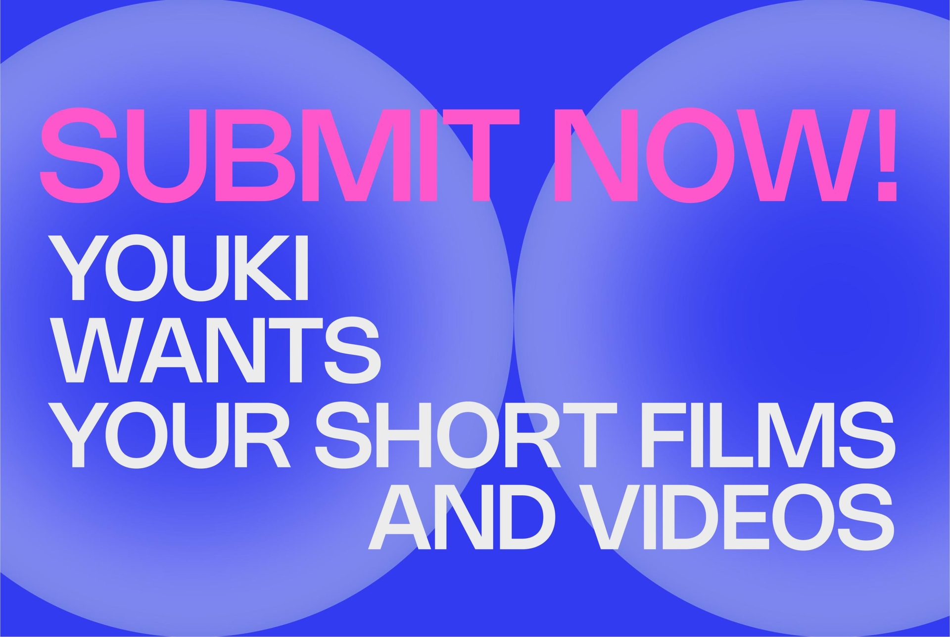 Film einreichen - Call for Entries 2025